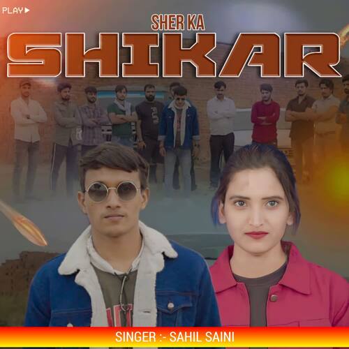 Sher Ka Shikar Sahil Saini MP3 Download