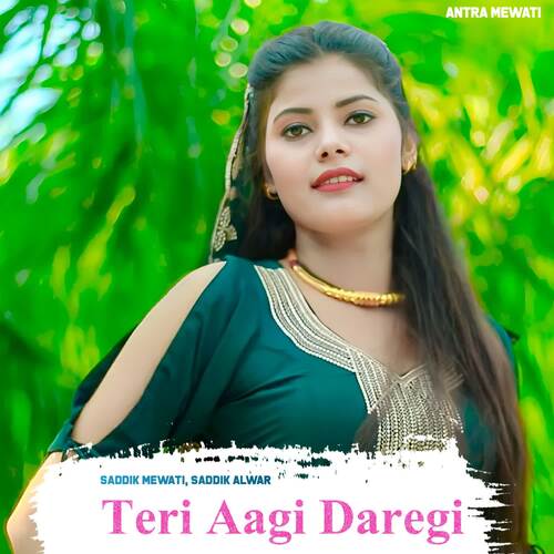 Teri Aagi Daregi Saddik Awar MP3 Download