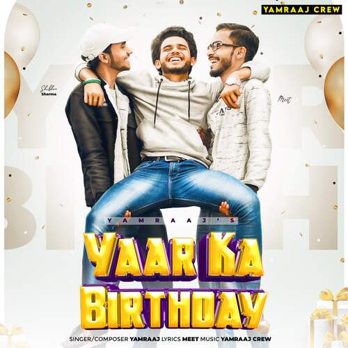 Yaar Ka Birthday Yamraaj MP3 Download