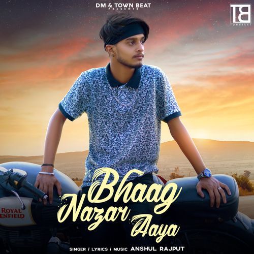 Bhaag Nazar Aaya Anshul Rajput MP3 Download