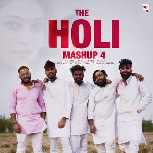 The Holi Mashup 4 Desi King MP3 Download