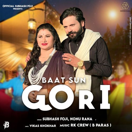 Baat Sun Gori Nonu Rana MP3 Download