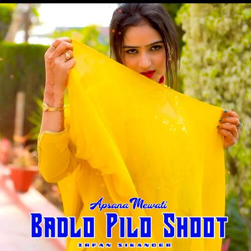 Badlo Pilo Shoot Irfan Sikander MP3 Download