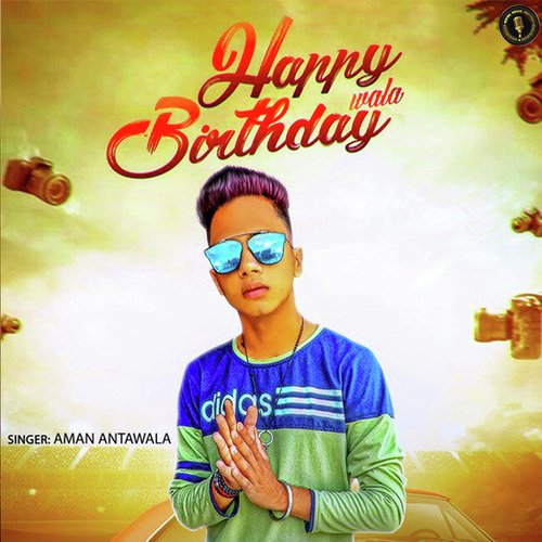 Happy Wala Birthday Aman Antawala MP3 Download