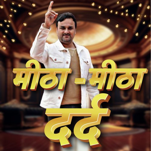 Meetha Meetha Dard Harendra Nagar MP3 Download