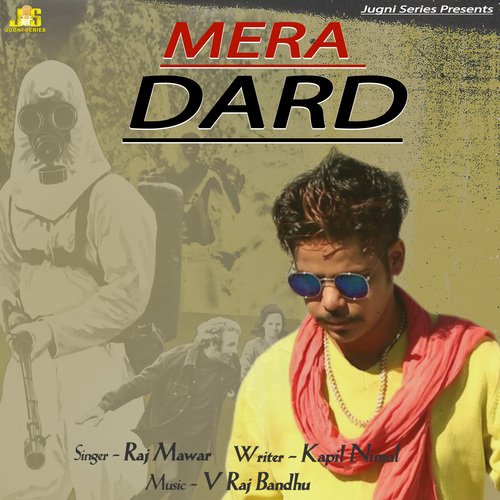 Mera Dard Raj Mawar MP3 Download