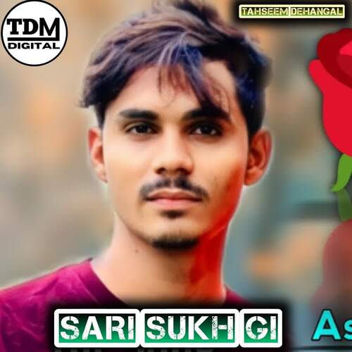 Sari Sukh Gi Aslam Singer Mewati MP3 Download