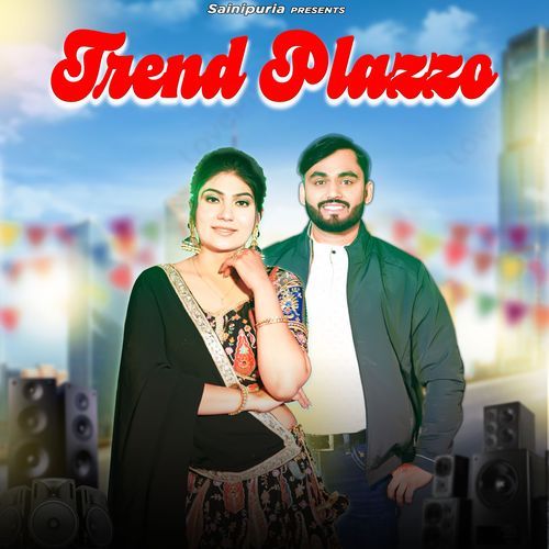 Trend Plazzo Peehu Yadav MP3 Download