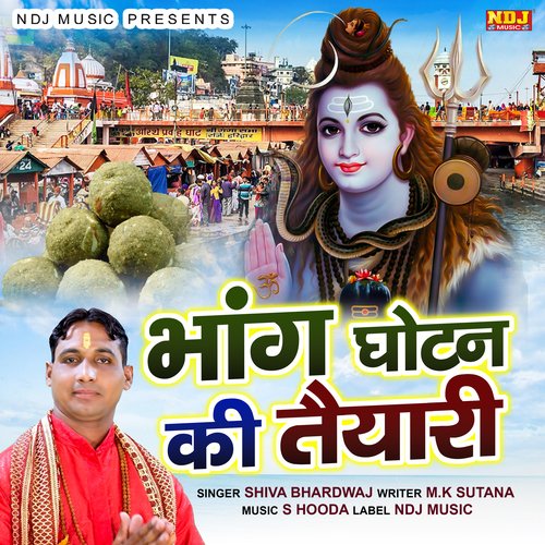 Bhaang Ghotan Ki Tyaari Shiva Bhardwaj MP3 Download
