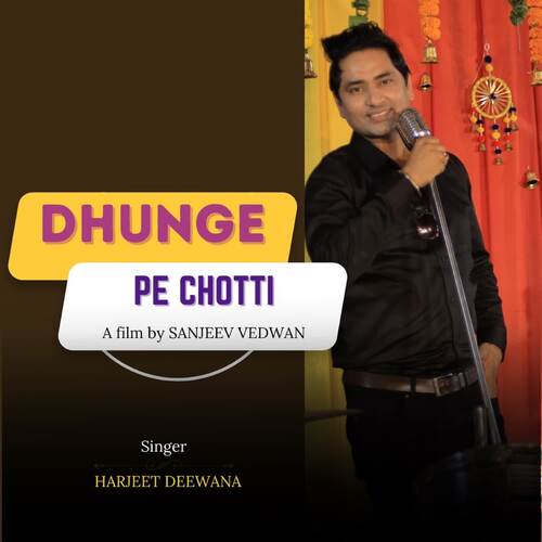 Dhunge Pe Chotti Harjeet Deewana MP3 Download