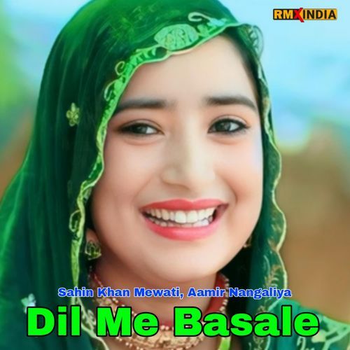 Dil Me Basale Aamir Nangaliya MP3 Download