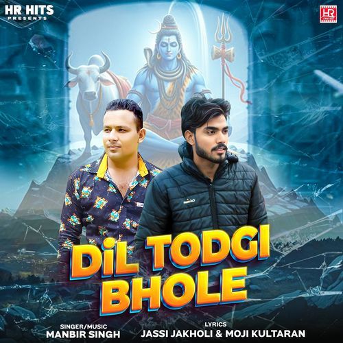 Dil Todgi Bhole Manbir Singh MP3 Download
