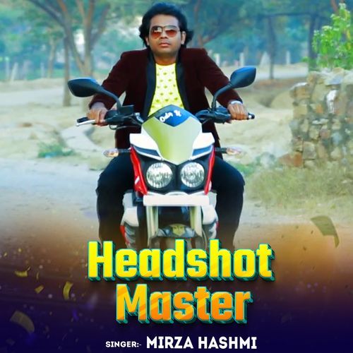 Headshot Master Mirza Hashmi MP3 Download