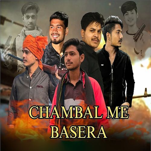 Chambal Me Basera (feat. Ankit Rajput, Abhishek Rajput) Ankit Rajput MP3 Download