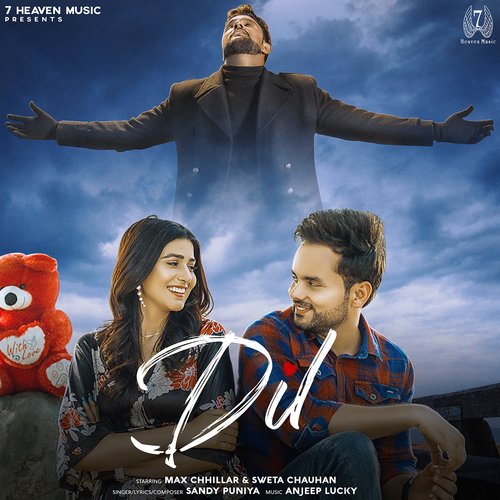 Dil (feat. Max Chhillar, Sweta Chauhan) Sweta Chauhan MP3 Download