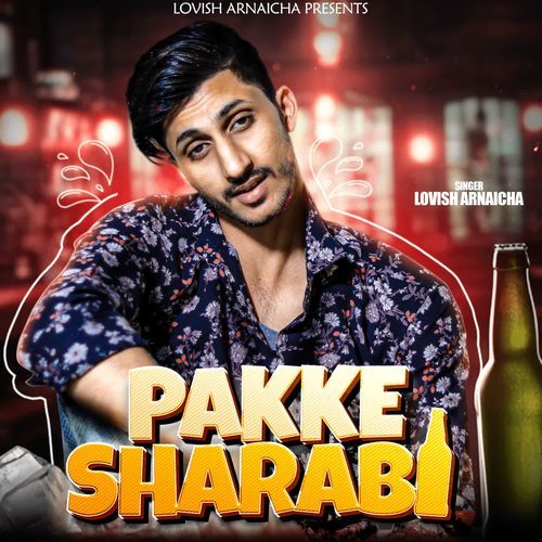 Pakke Sharabi Lovish Arnaicha MP3 Download
