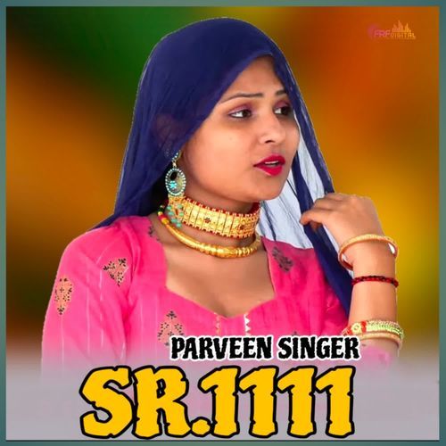 Singer Parveen Sr 1111 Singer Parveen MP3 Download