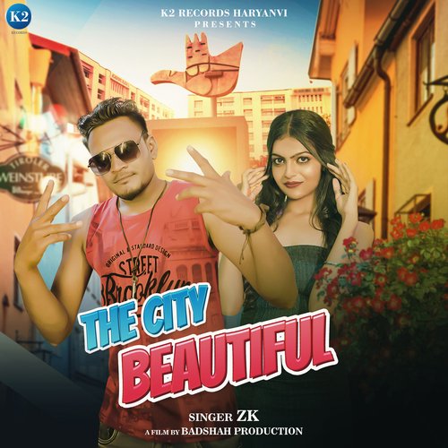 the city beautiful ZK MP3 Download