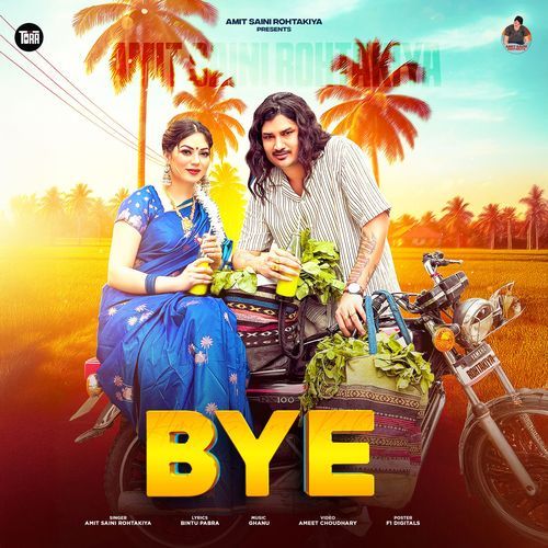Bye Amit Saini Rohtakiya MP3 Download