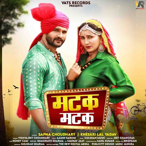 Matak Matak (feat. Sapna Choudhary,Khesari Lal Yadav) Vishvajeet Choudhary MP3 Download