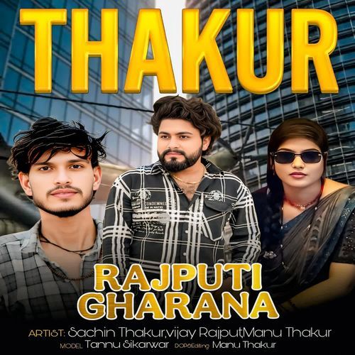 Rajputi Gharana Sachin Thakur MP3 Download