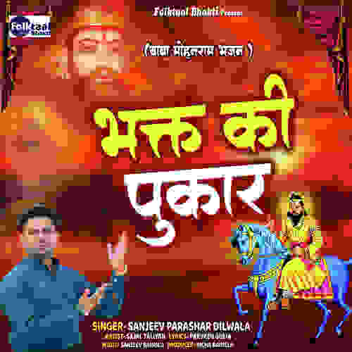 Bhakt Ki Pukar Sanjeev Parashar Dilwala MP3 Download