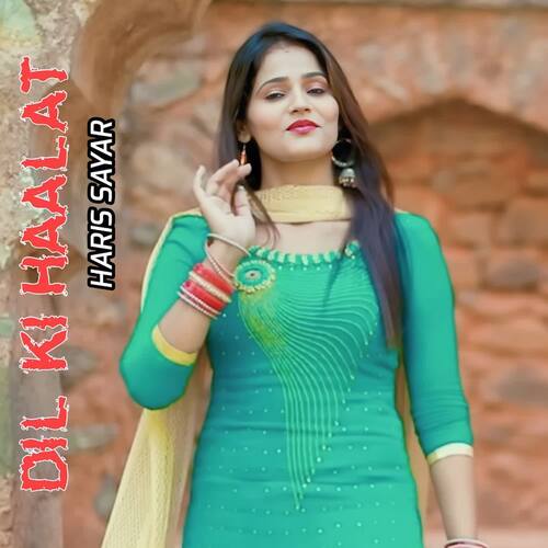 Dil ka haalat Haris Sayar MP3 Download