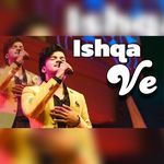 Ishqa Ve – Shailesh Music