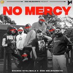 No Mercy – Desi Melbourniye