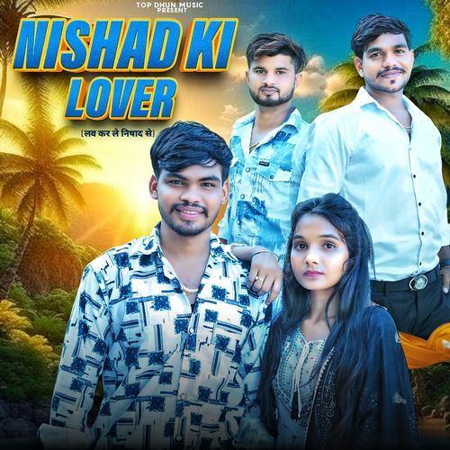 Nishad Ki Lover (लव कर ले निषाद से) Karan Jaiswal MP3 Download
