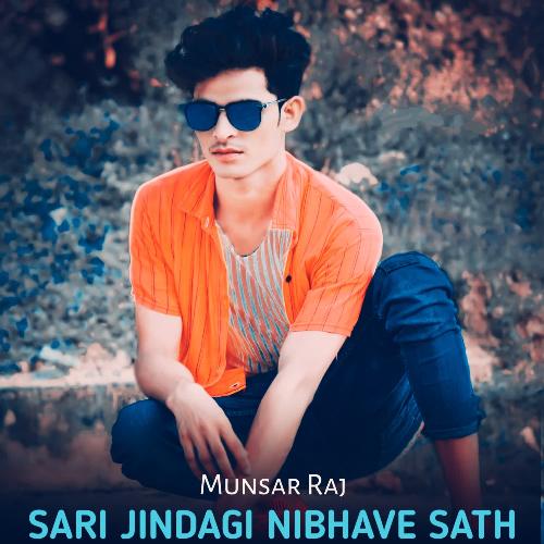 Sari Jindagi Nibhave Sath Munsar Raj MP3 Download
