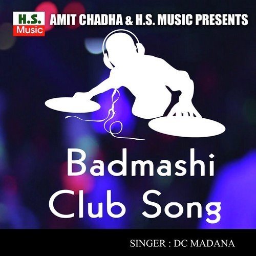 Badmashi Club Song Dc Madana MP3 Download