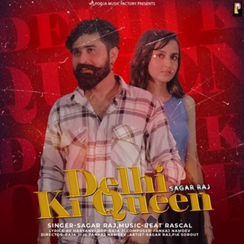 Delhi Ki Queen Sagar Raj MP3 Download