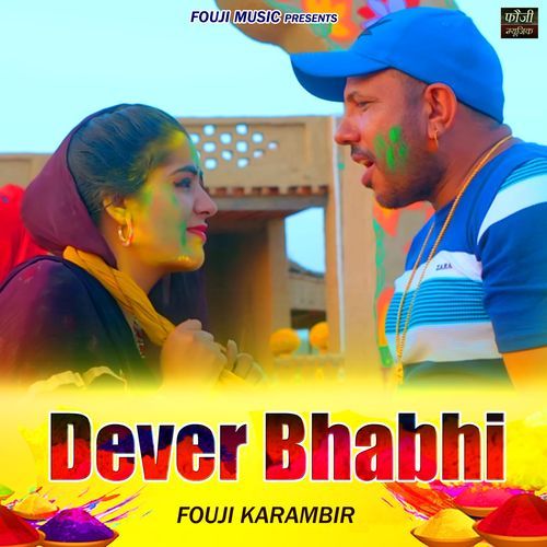 Dever Bhabhi Fouji  Karambir MP3 Download