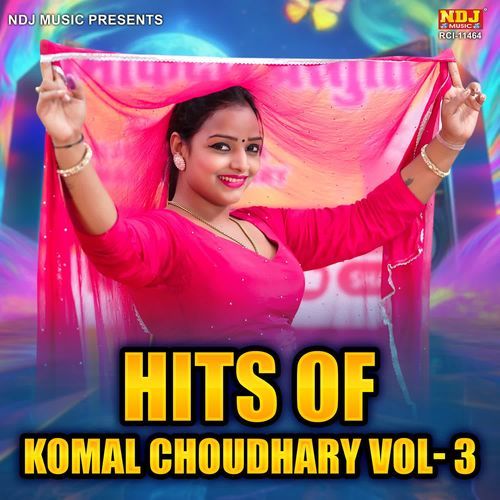 Hits Of Komal Choudhary Vol 3