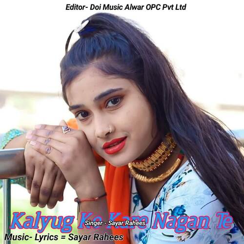 Kalyug Ke Kare Nagan Te Sayar Rahees MP3 Download