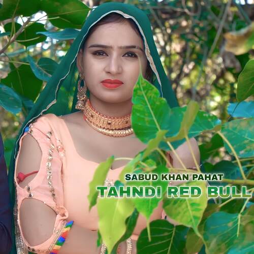 Tahndi Red Bull Sabud khan pahat MP3 Download