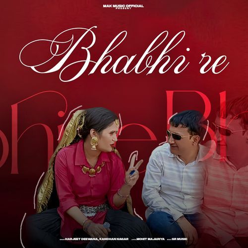 Bhabhi Re Harjeet Deewana MP3 Download