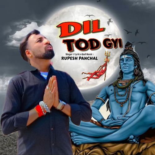 Dil Tod Gyi (Haryanvi Bhajan) Rupesh Panchal MP3 Download