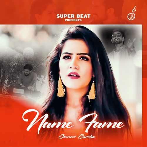 Name Fame Sameer Saroha MP3 Download