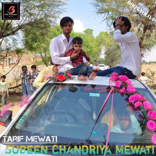 Subeen Chandriya Mewati Tarif Mewati MP3 Download