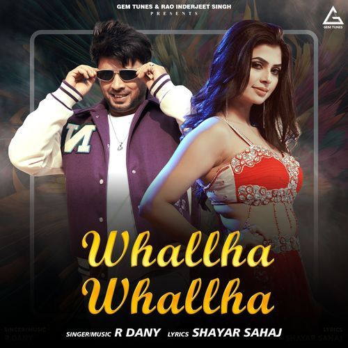 Whallha Whallha R Dany MP3 Download