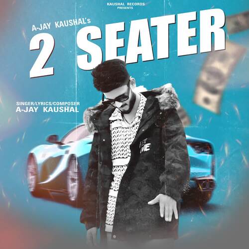 2 Seater A Jay Kaushal MP3 Download