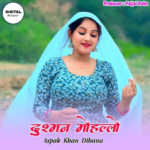 Dushman Muhollo Aspak Khan Dihana MP3 Download