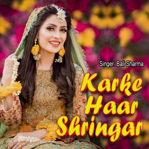 Karke Haar Shringar Bali Sharma MP3 Download
