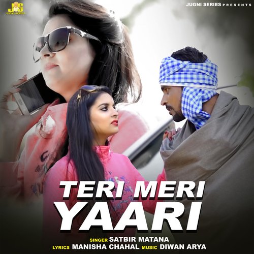 Teri Meri Yaari Satbir Matana MP3 Download