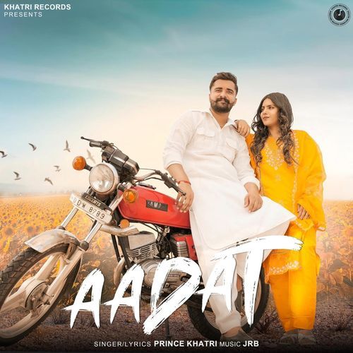 Aadat PRINCE KHATRI MP3 Download