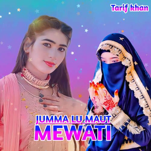 JUMMA LU MAUT MEWATI Tarif Khan MP3 Download