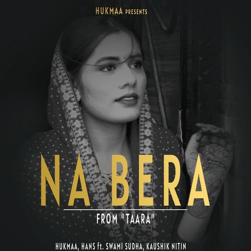 Na Bera Hukmaa MP3 Download
