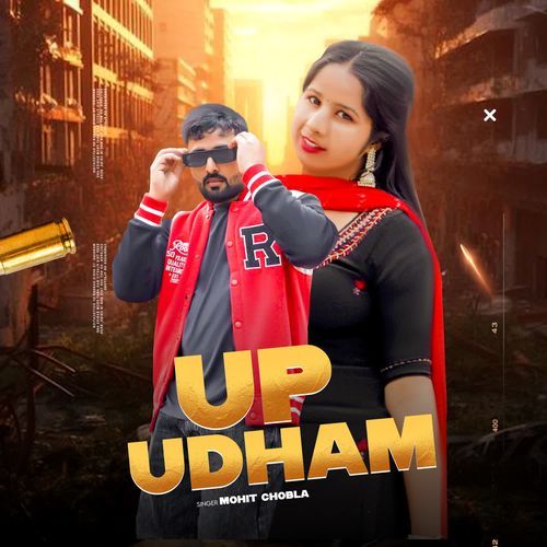 UP Udham Mohit Chobla MP3 Download